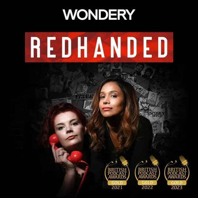 RedHanded podcast: challenging our understanding of crime