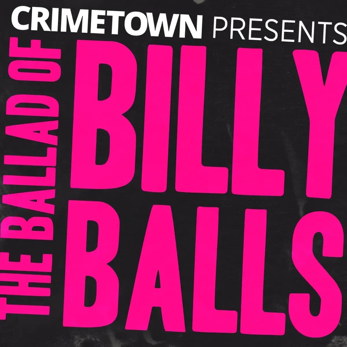The Ballad of Billy Balls: a mysterious death in punk New York