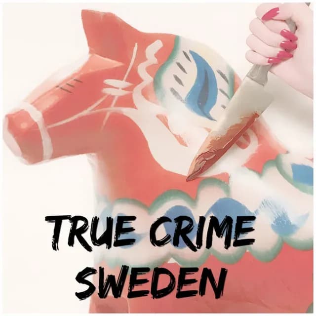 True Crime Sweden unveils Sweden's dark mysteries