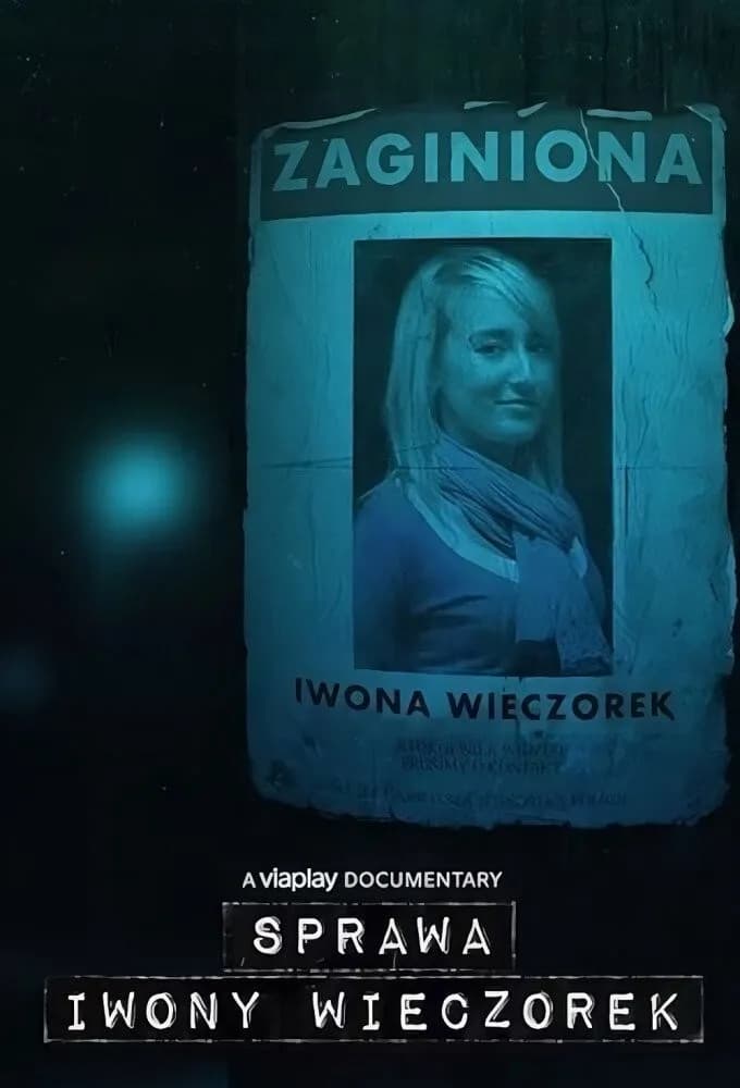 The Case of Iwona Wieczorek (Sprawa Iwony Wieczorek)