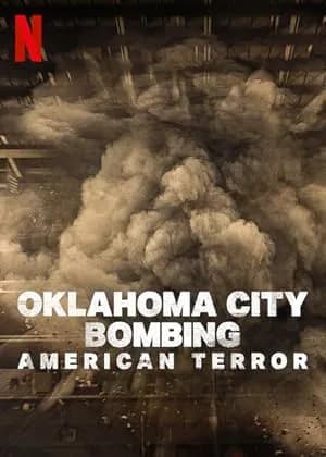 Oklahoma City Bombing: American Terror Netflix Documentary
