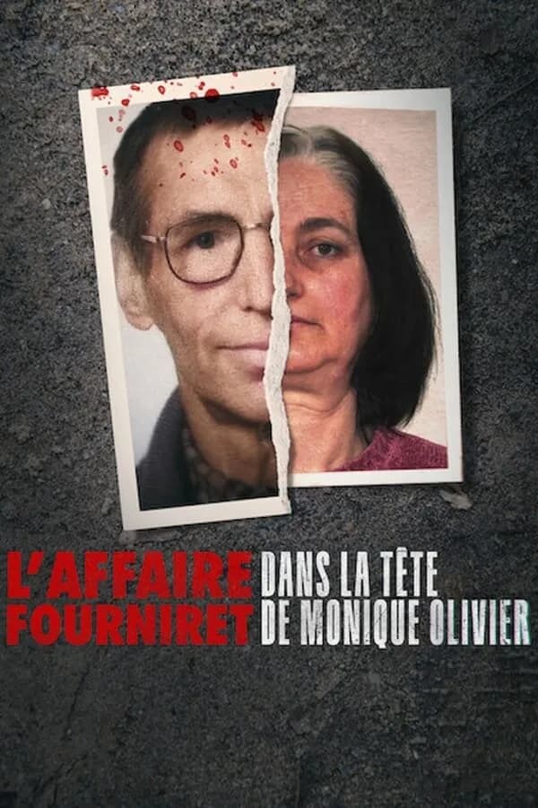 L'Affaire Fourniret: Dans la tête de Monique Olivier
