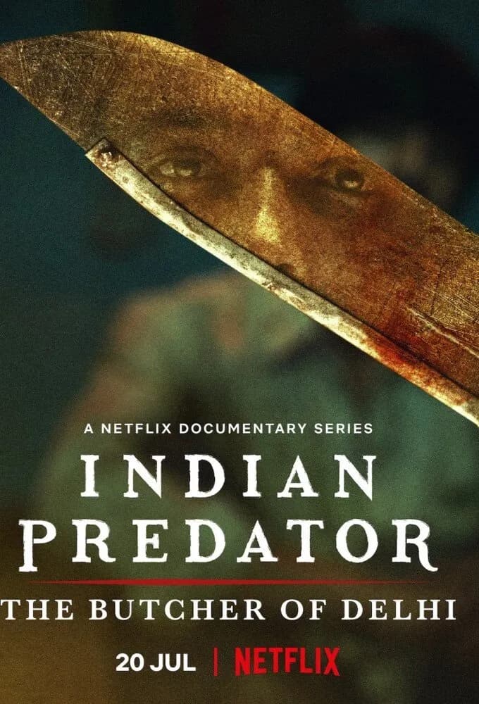 Indian Predator: Der Schlächter von Delhi