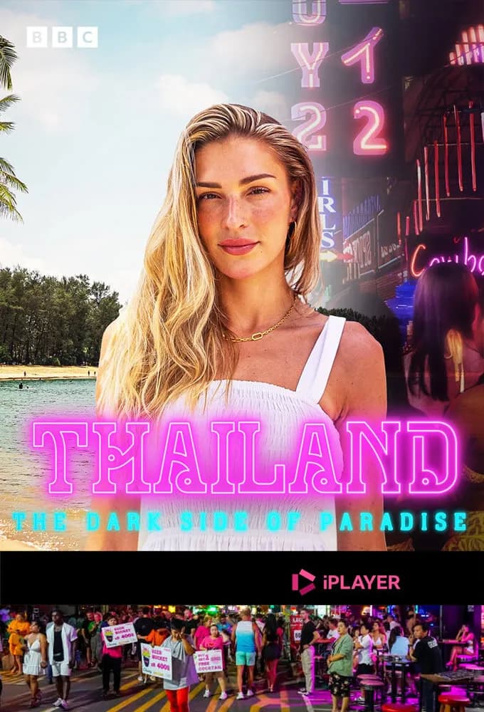Thailand: The Dark Side of Paradise – BBC-Doku 2025